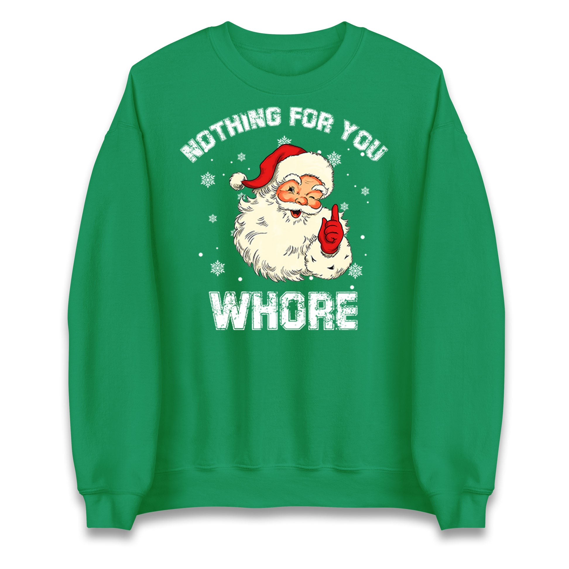 Nothing For You Whore Jumper
