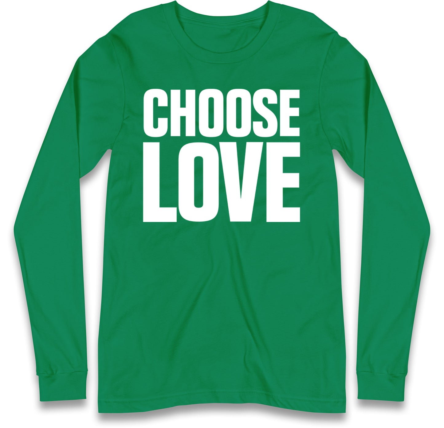Choose Love Long Sleeve T Shirt