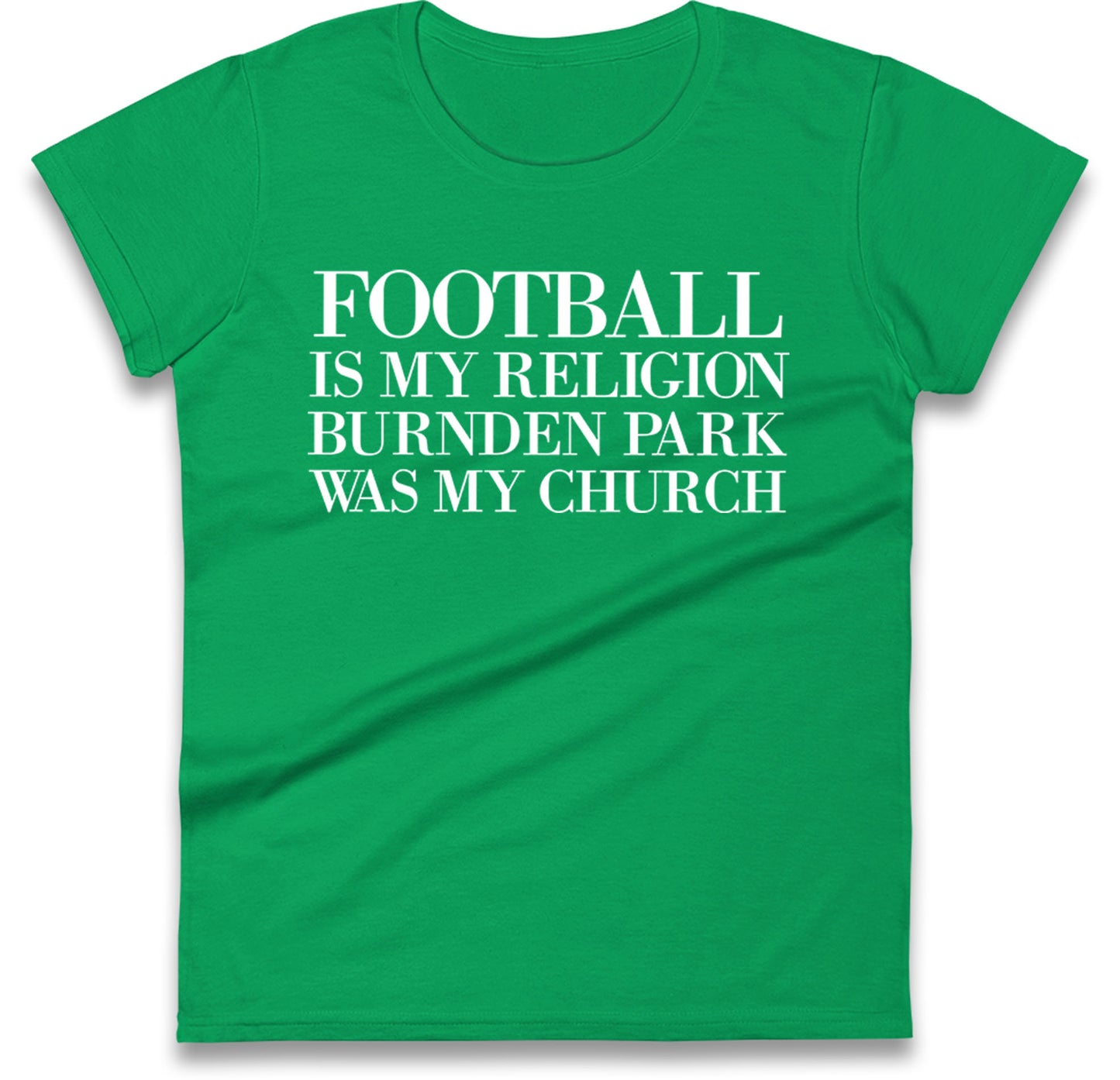 Football is My Religion Ladies T Shirt
