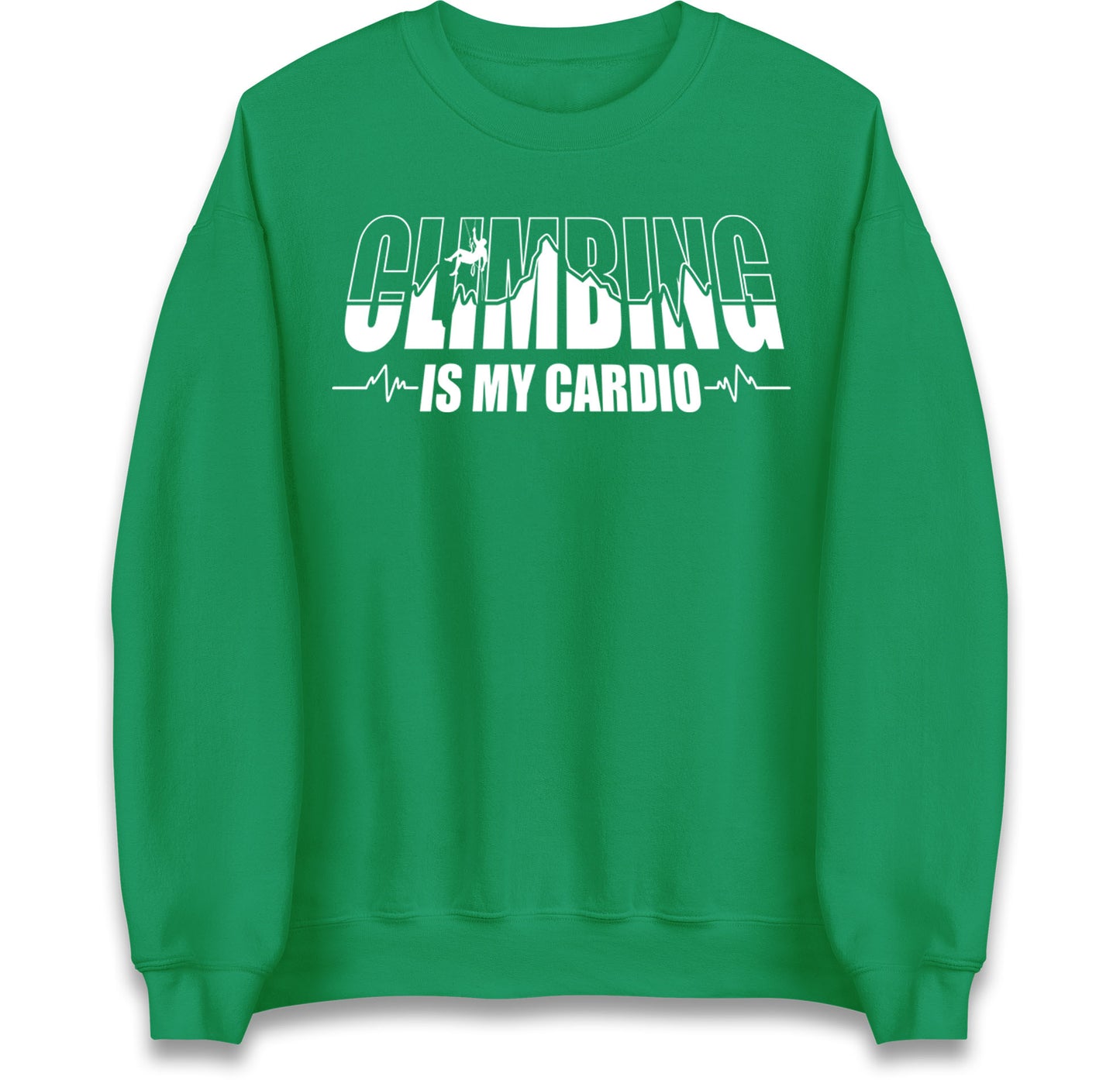 Climbing Is My Cardio Climbing Jumper