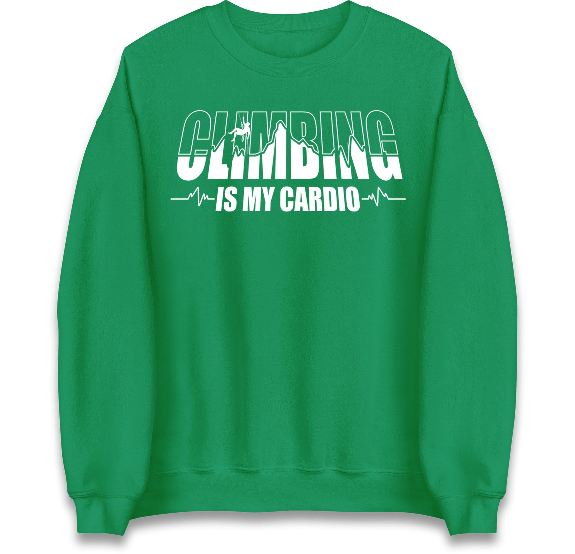 Climbing Is My Cardio Climbing Jumper