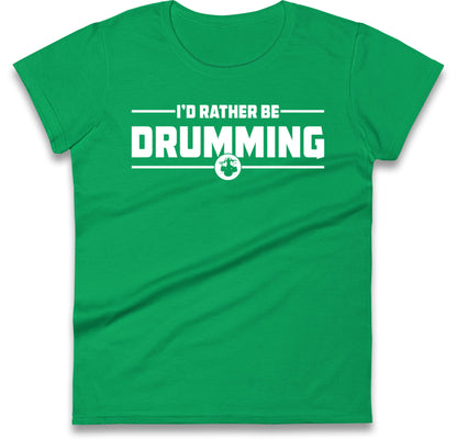 Drummer Womens T Shirt