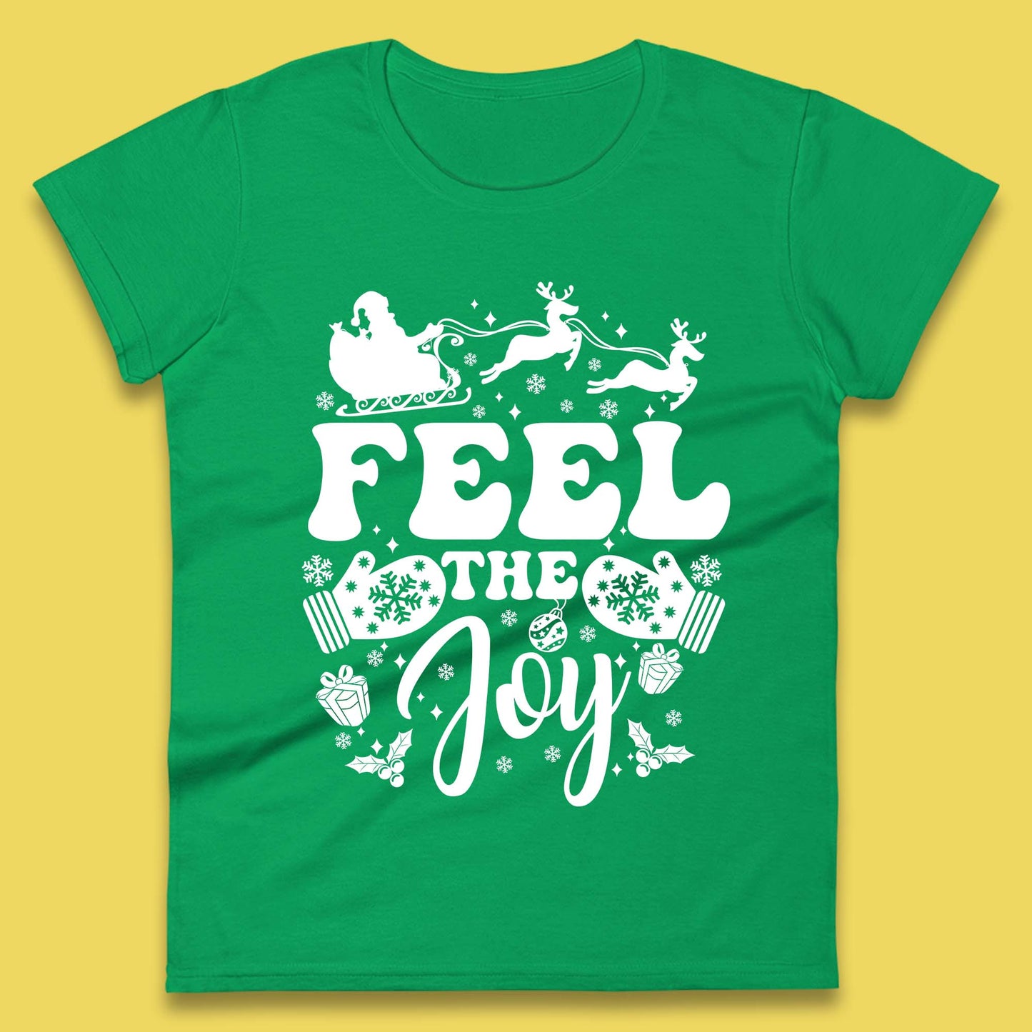 Feel The Joy Christmas Ladies T-Shirt