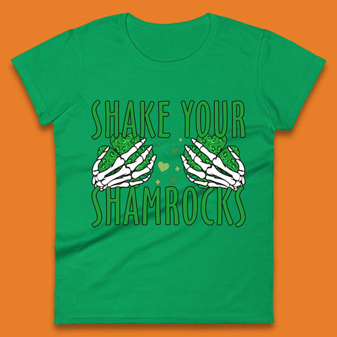 Shake Your Shamrocks Womens T-Shirt