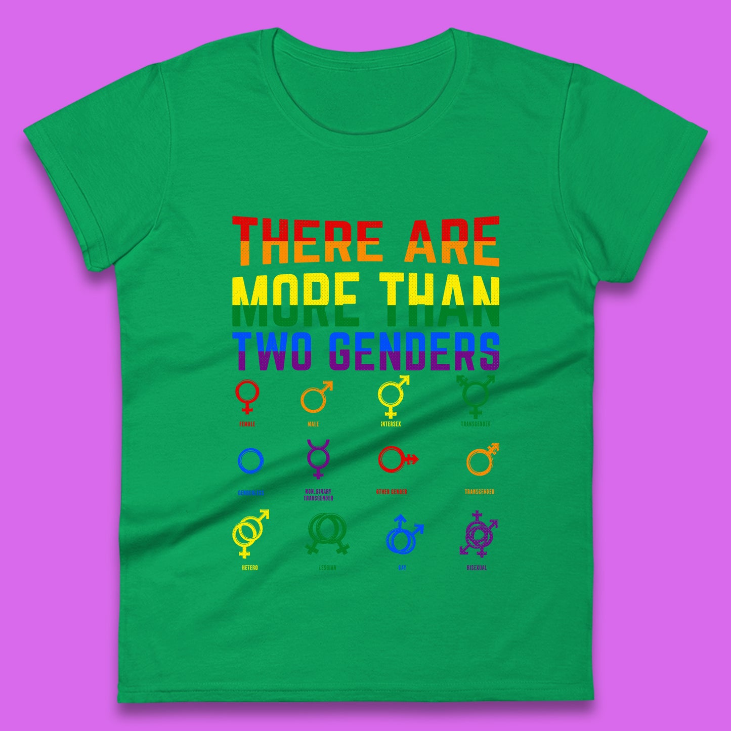 There Are More Than Two Genders Womens T-Shirt