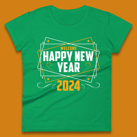 Welcome Happy New Year 2024 Womens T-Shirt