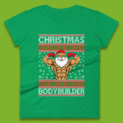 Ugly Christmas Bodybuilder Womens T-Shirt