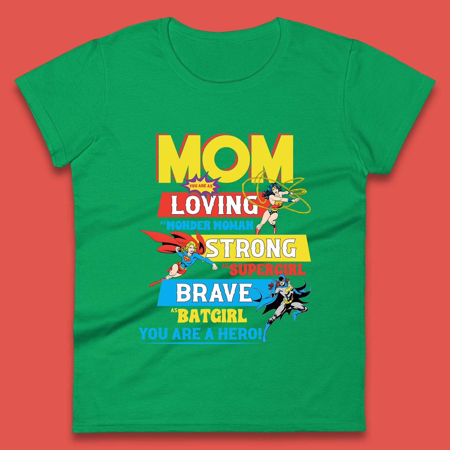 Mom You are Hero Womens T-Shirt