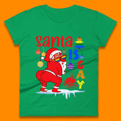 Gay Pride Christmas Santa Is Gay Womens T-Shirt