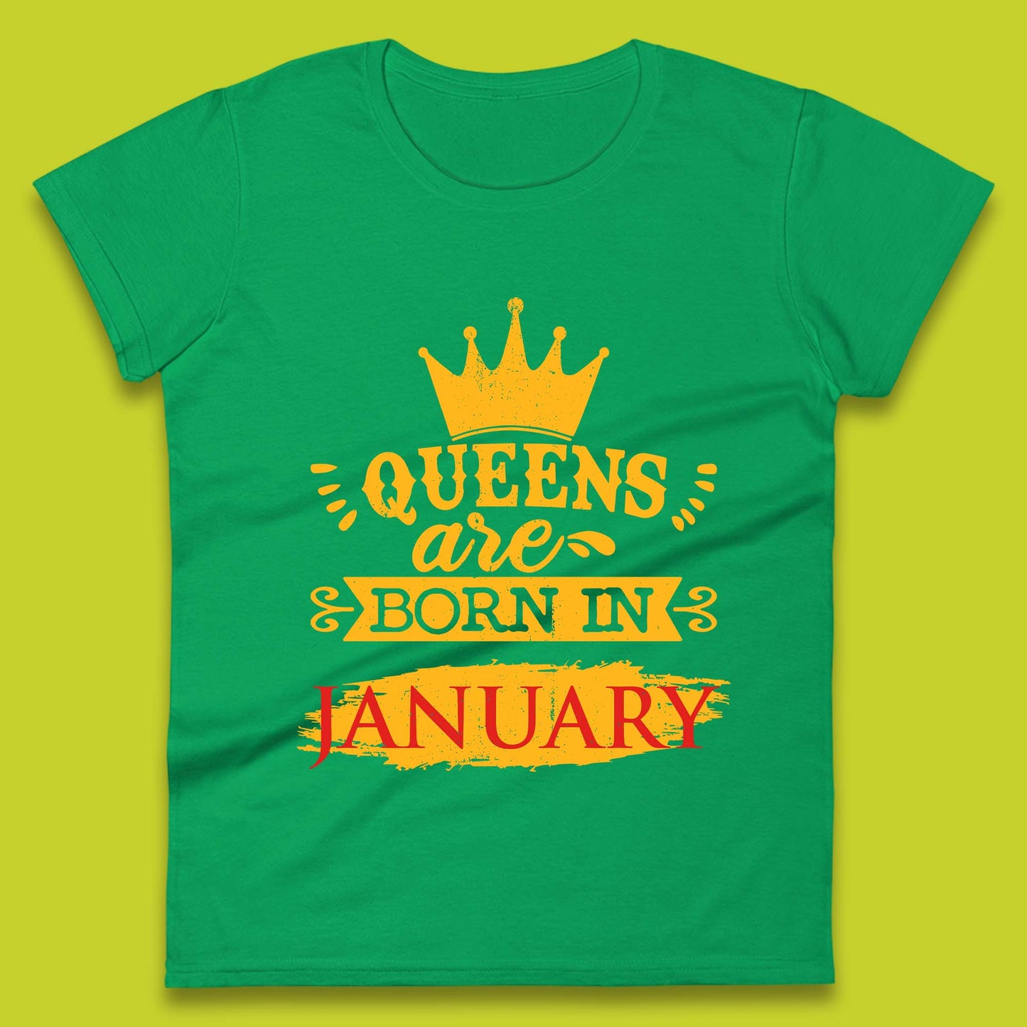 Queens Are Born In January Womens T-Shirt