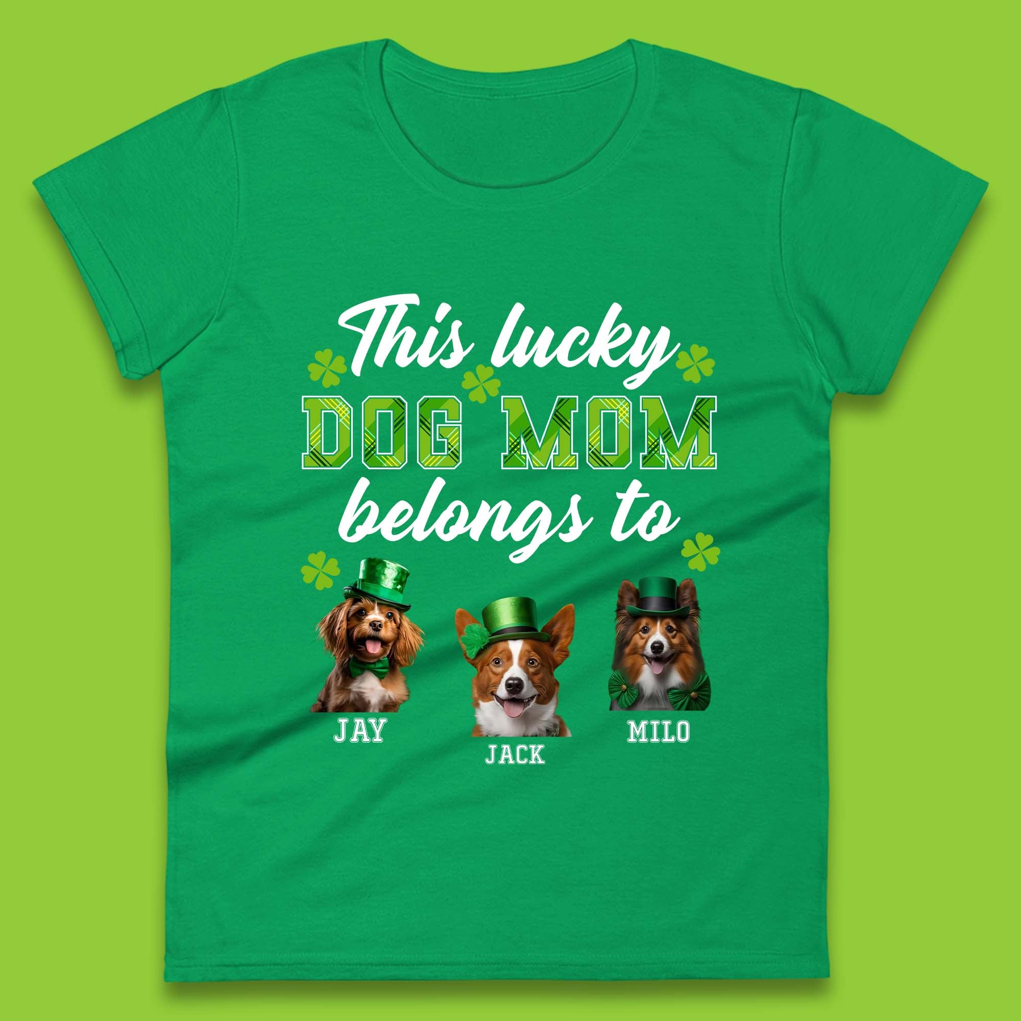 Personalised This Lucky Dog Mom Belongs Womens T-Shirt