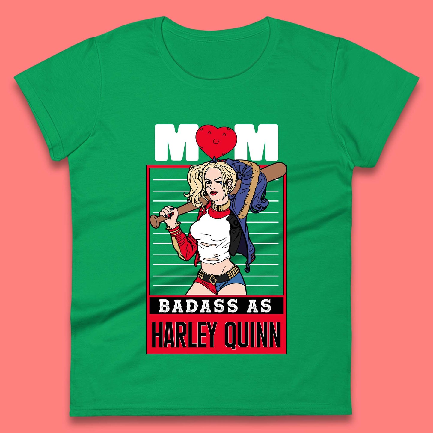 Mom Badass as Harley Quinn Womens T-Shirt