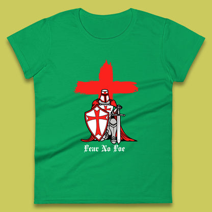 Fear No Foe St George's Day Womens T-Shirt