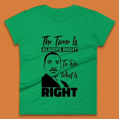Martin Luther King Jr Quote Womens T-Shirt