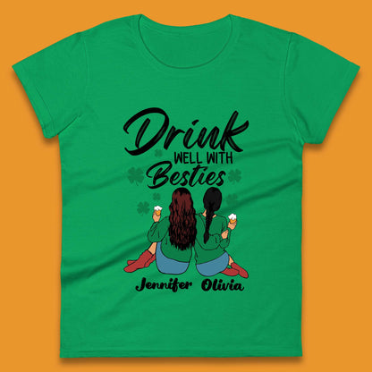 Personalised Drink Well With Besties Womens T-Shirt