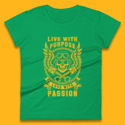 Live With Purpose Live With Passion Womens T-Shirt