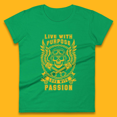 Live With Purpose Live With Passion Womens T-Shirt