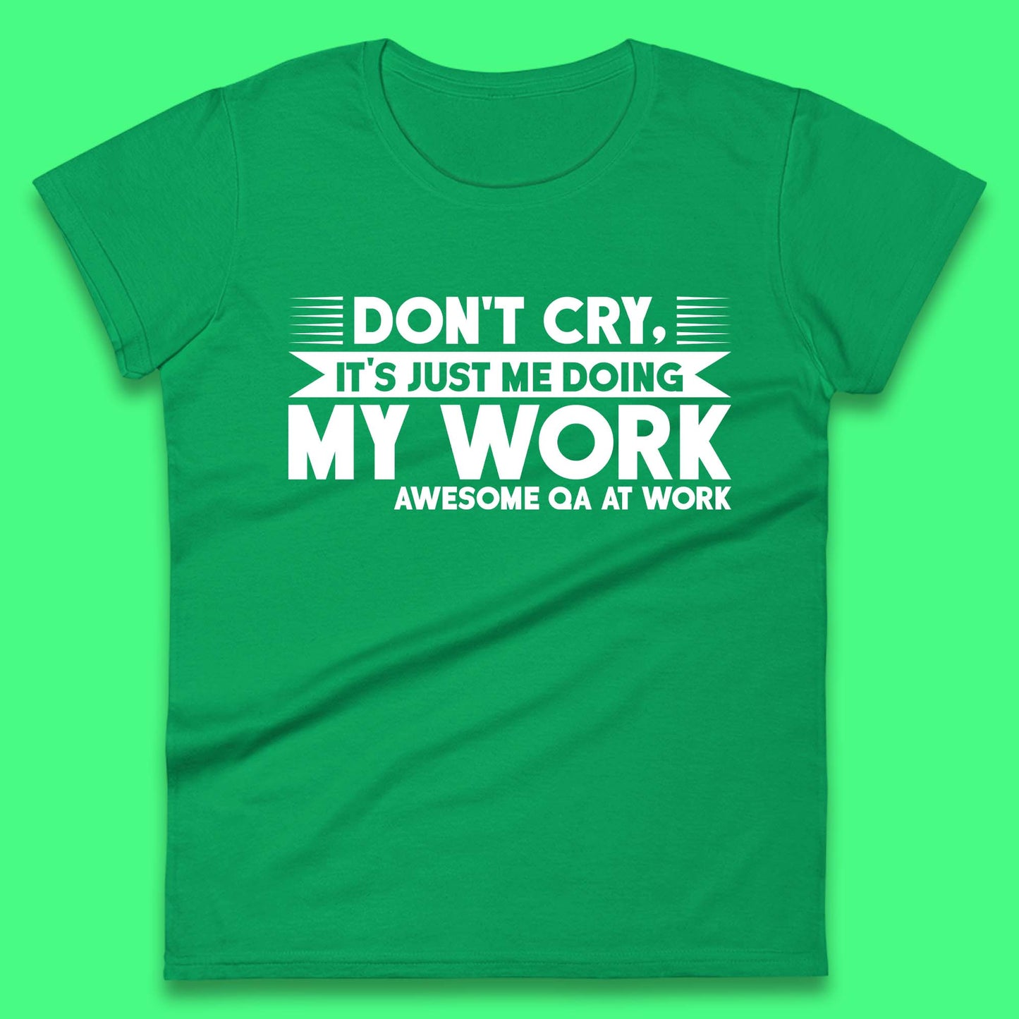 Awesome Qa At Work Womens T-Shirt
