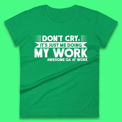 Awesome Qa At Work Womens T-Shirt