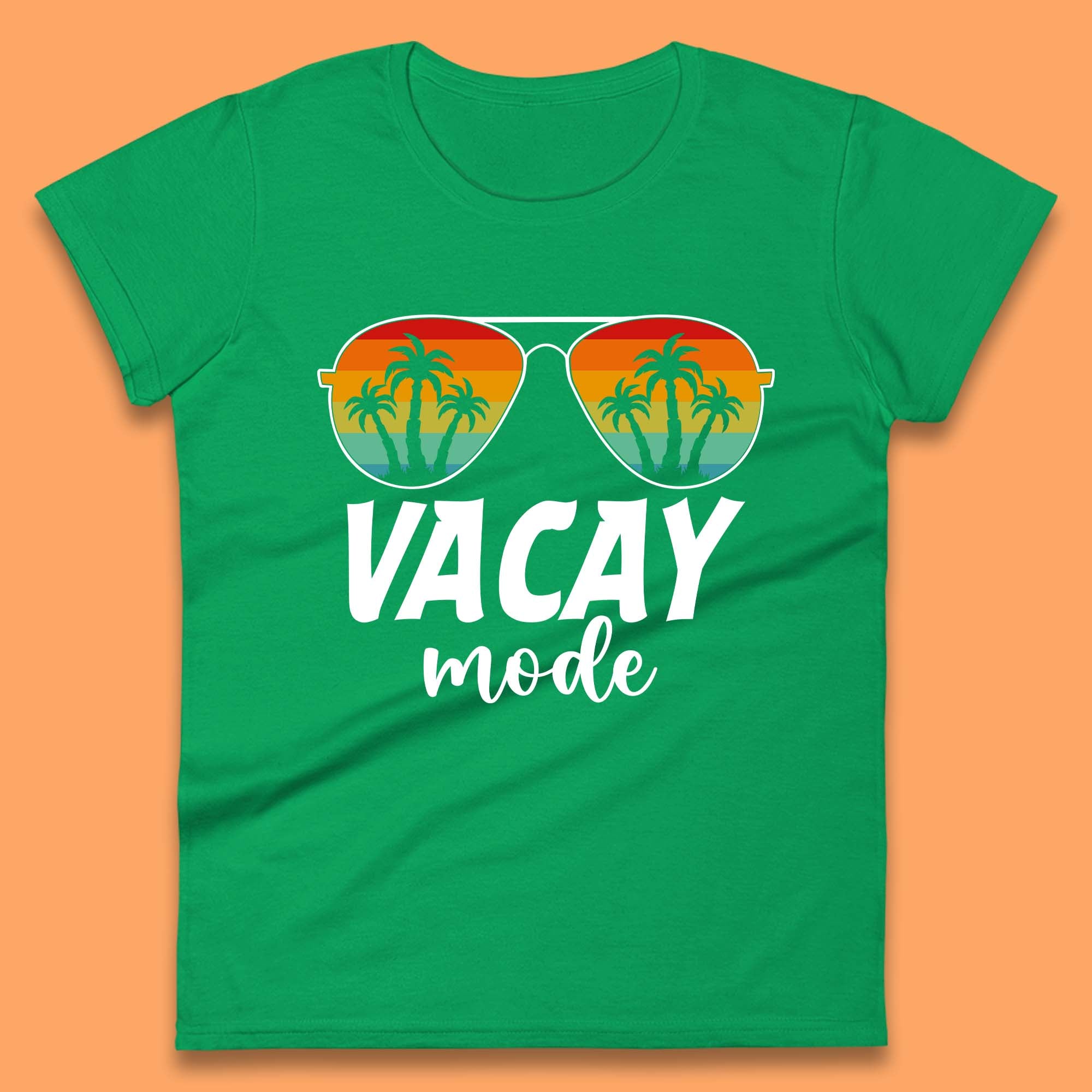 Vacay Mode Womens T-Shirt