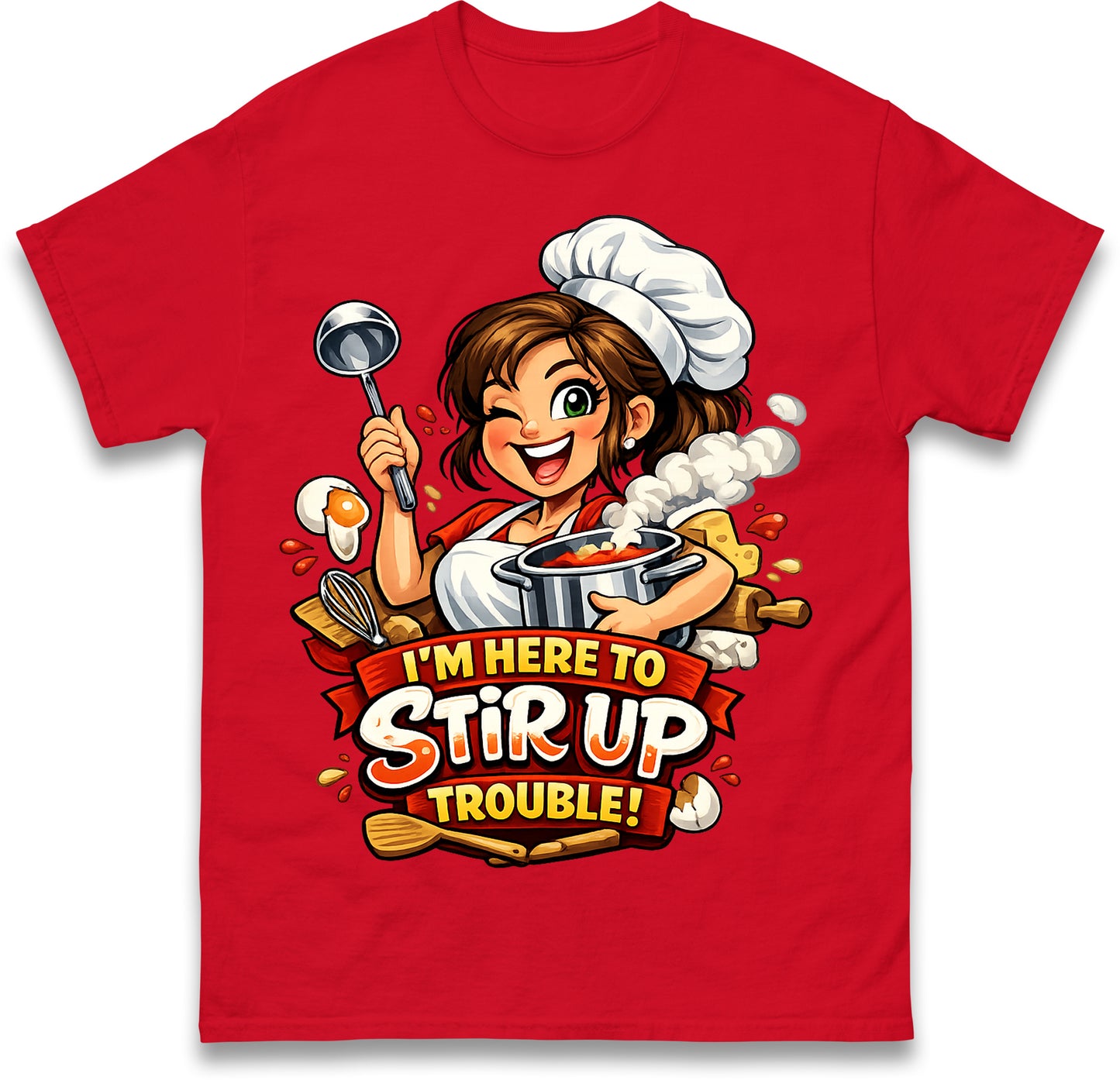 I'm Here to Stir Up Trouble Kitchen Assistant T Shirt