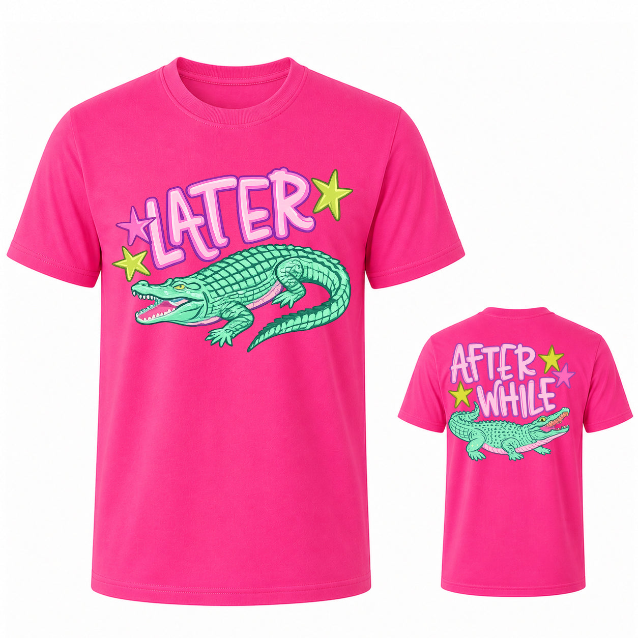 Later Alligator After While Crocodile T Shirt 