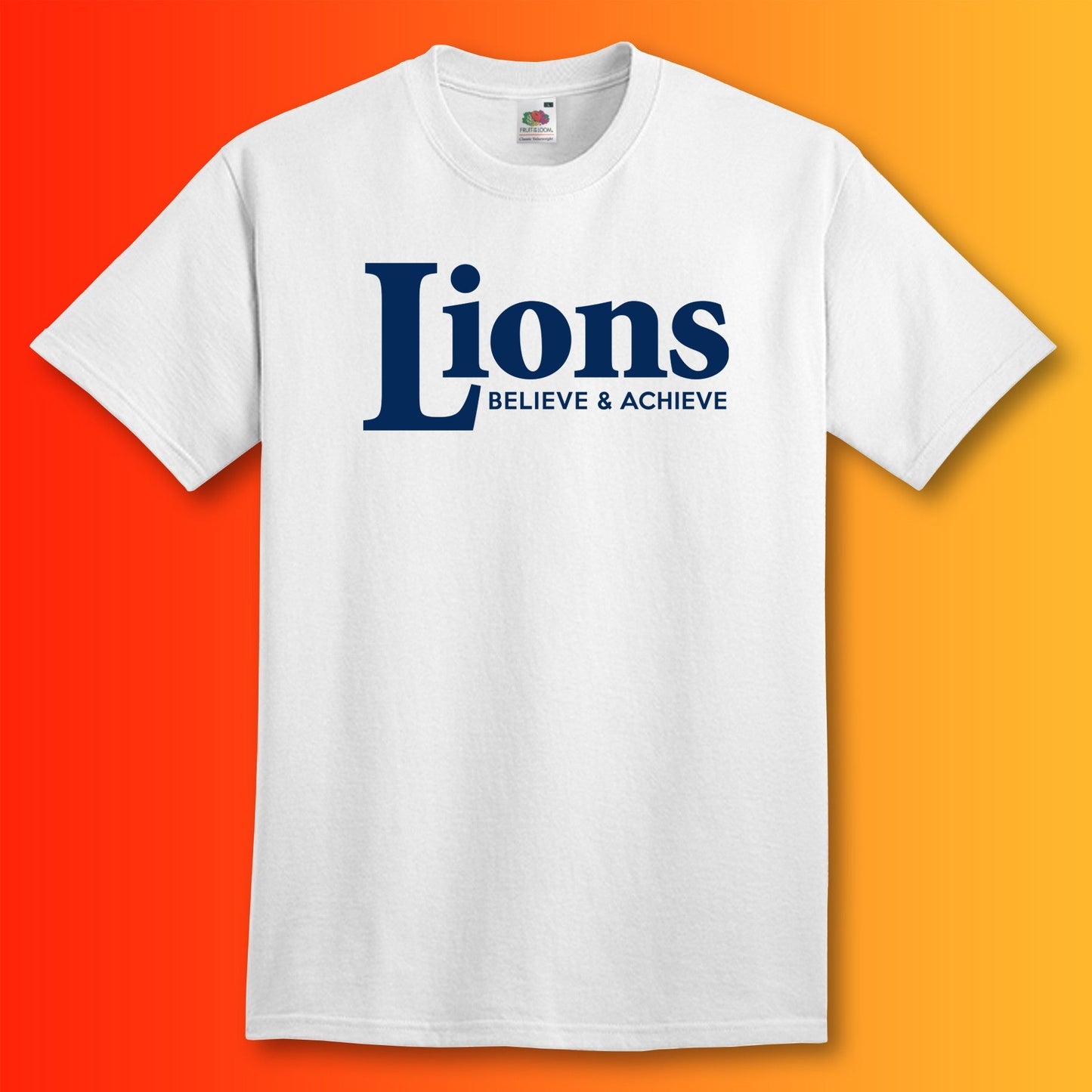 Lions Shirt with Believe & Achieve Design White
