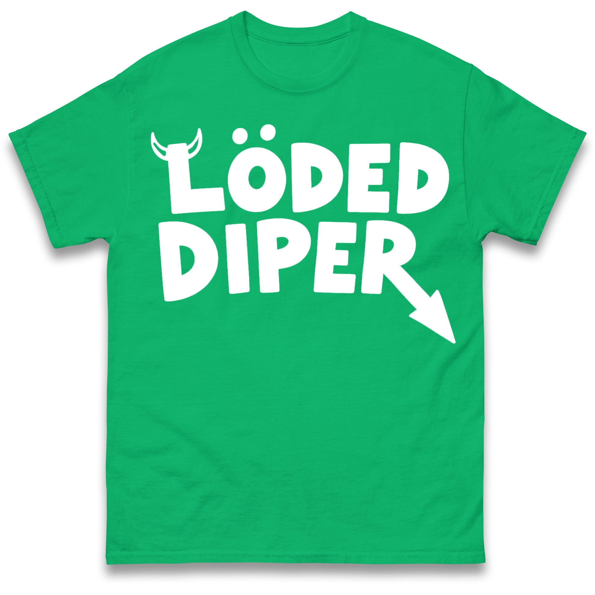 Loded Diper T Shirt
