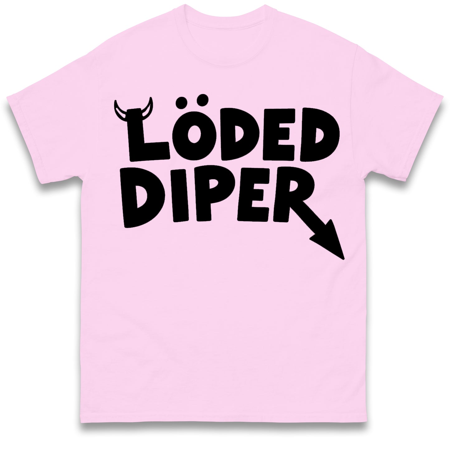 Loded Diper T Shirt