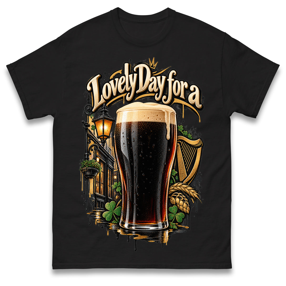 Lovely Day for a Guinness T Shirt