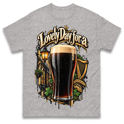 Lovely Day for a Guinness T Shirt