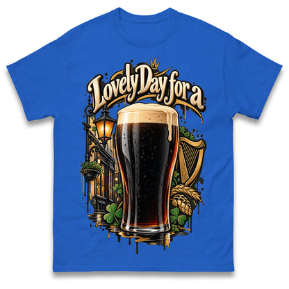 Lovely Day for a Guinness T Shirt
