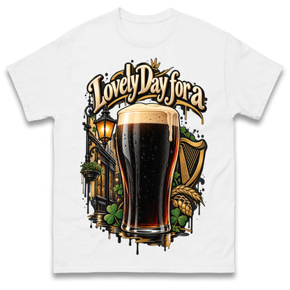 Lovely Day for a Guinness T Shirt
