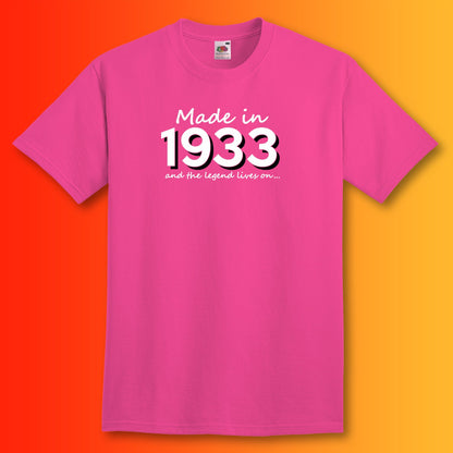 Made In 1933 and The Legend Lives On Fuchsia T-Shirt