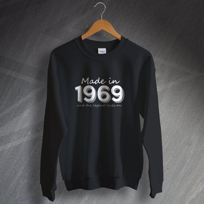 Made In 1969 and The Legend Lives On Sweater Black