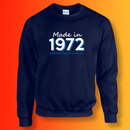 Made In 1972 and The Legend Lives On Sweater Navy