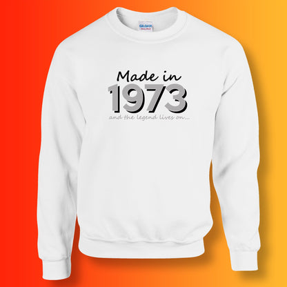 Made In 1973 and The Legend Lives On Sweater White