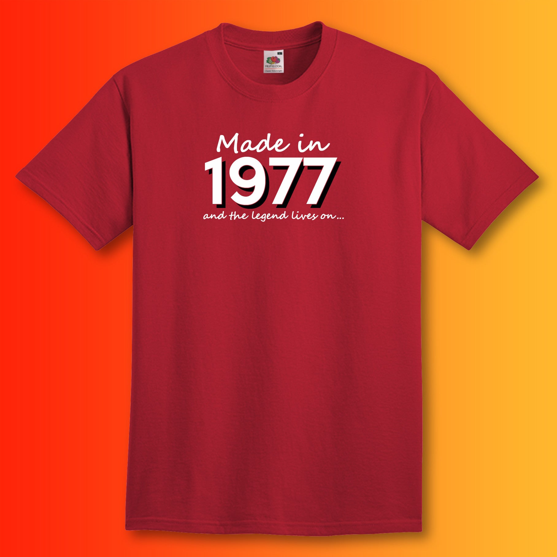 Made In 1977 and The Legend Lives On Brick Red T-Shirt
