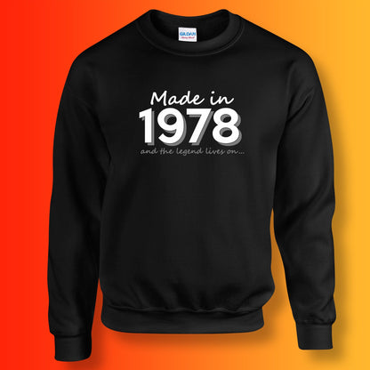 Made In 1978 and The Legend Lives On Sweater Black