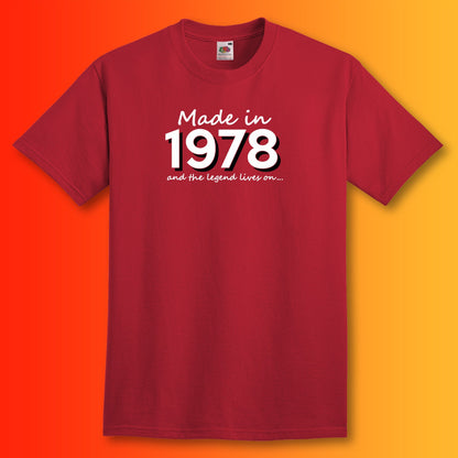 Made In 1978 and The Legend Lives On Brick Red T-Shirt