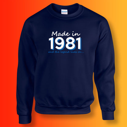 Made In 1981 and The Legend Lives On Sweater Navy