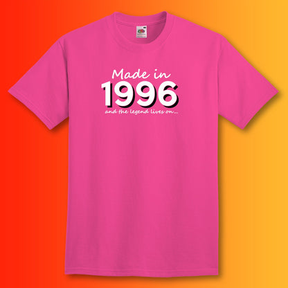 Made In 1996 and The Legend Lives On Fuchsia T-Shirt