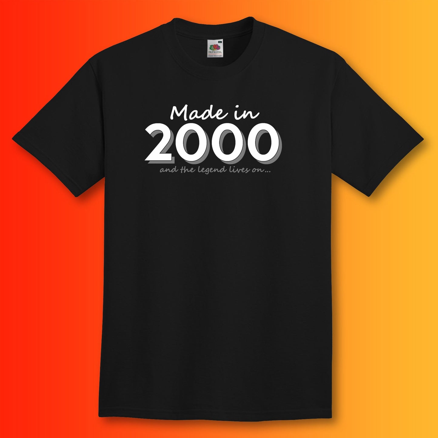 Made In 2000 and The Legend Lives On Black T-Shirt