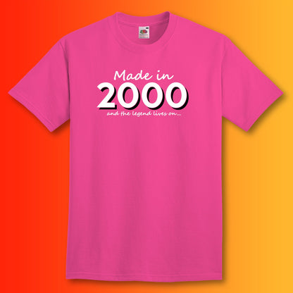 Made In 2000 and The Legend Lives On Fuchsia T-Shirt