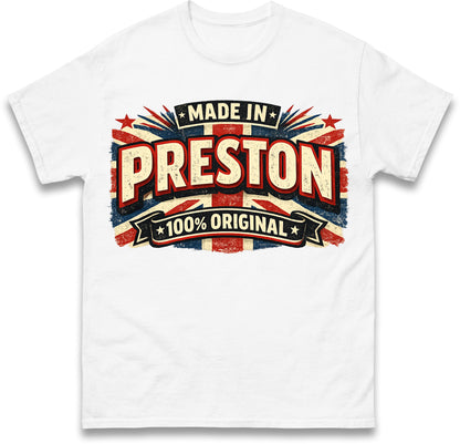 Made in Preston T Shirt