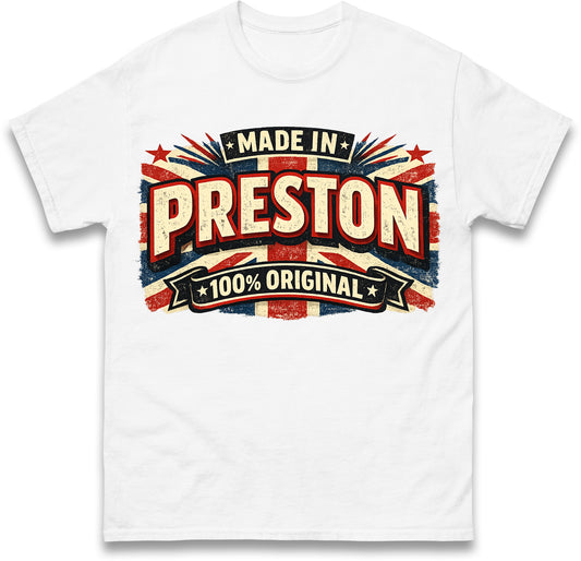 Made in Preston T Shirt