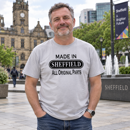Made In Sheffield All Original Parts T-Shirt 