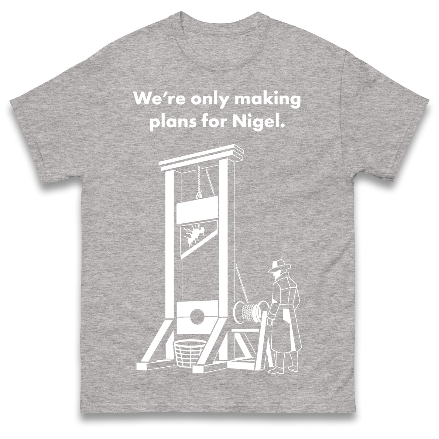 Making Plans for Nigel T Shirt