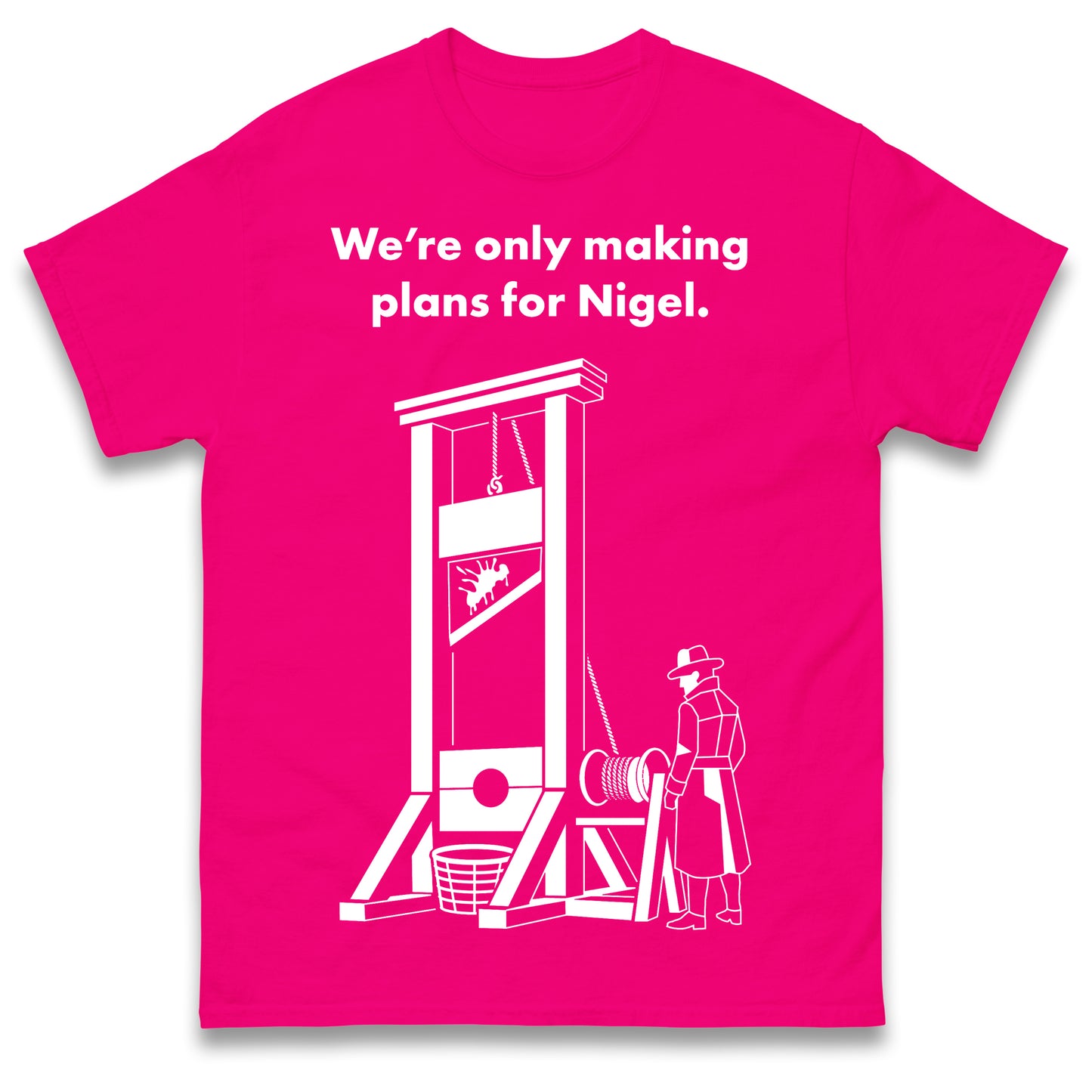 Making Plans for Nigel T Shirt