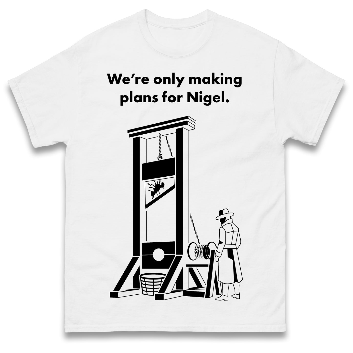 Making Plans for Nigel T Shirt